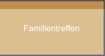 Familientreffen 